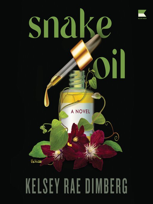 Title details for Snake Oil by Kelsey Rae Dimberg - Available